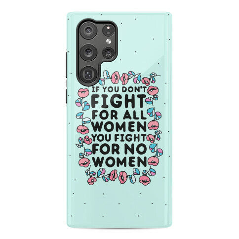 Fight For All Women Phone Case